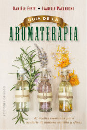 Portada de Guía de la aromaterapia/ Aromatherapy Guide