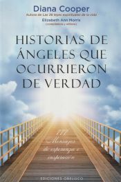 Portada de HISTORIAS DE &Aacute;NGELES QUE OCURRIERON DE VERDAD