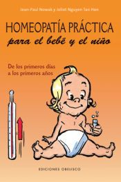 Portada de Homeopat&iacute;a pr&aacute;ctica para el beb&eacute; y el ni&ntilde;o