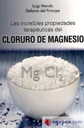 Portada de Increibles propiedades del cloruro de magnesio, Las