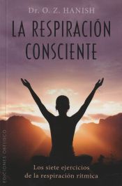 Portada de La Respiraci&oacute;n consciente (Bolsillo)