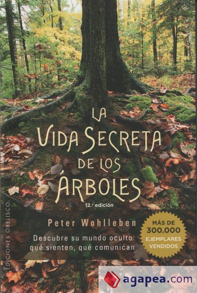 La vida secreta de los árboles La vida secreta de los árboles