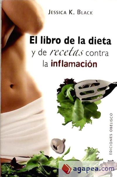 Libro de la dieta y las recetas contra la  inflamación, El