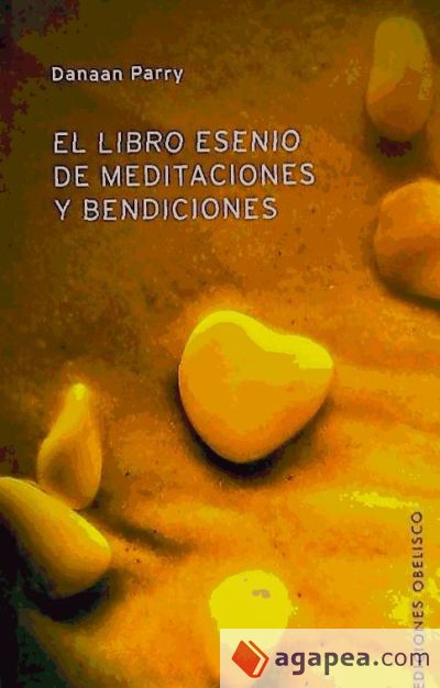 Libro esenio de las meditaciones y bendiciones, El