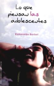 Portada de Lo que piensan las adolescentes