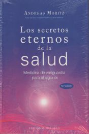 Portada de Los secretos eternos de la salud: Medicina de vanguardia para el siglo XXI