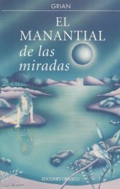 Portada de Manantial de las miradas, El