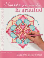 Portada de Mandalas para desarrollar... la gratitud