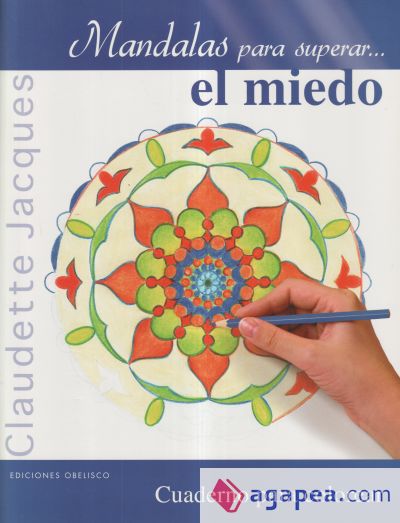 Mandalas para superar... el miedo