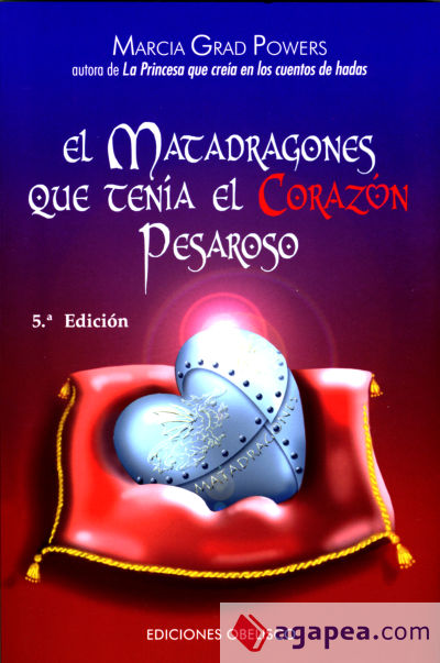 Matadragones que tenía el corazón pesaroso, El