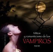 Portada de Mitos y romanticismo de los vampiros