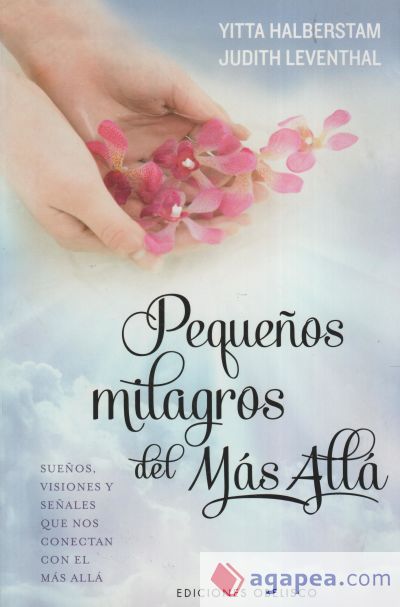 PEQUEÑOS MILAGROS DEL MÁS ALLÁ