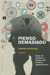 Portada de Pienso demasiado