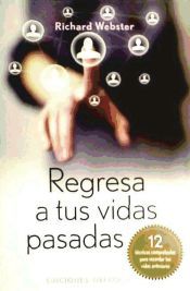 Portada de Regresa a Tus Vidas Pasadas (Bolsillo)