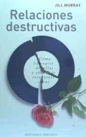 Portada de Relaciones destructivas