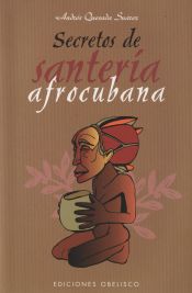 Portada de Secretos de santería afrocubana