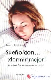 Portada de Sueño con... ¡Dormir mejor!