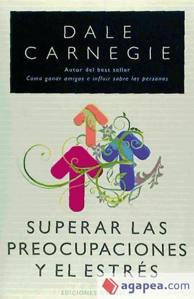 Superar las preocupaciones y el estrés Superar las preocupaciones y el estrés