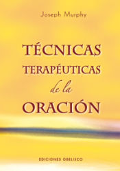 Portada de Técnicas terapéuticas de la oración