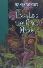 Portada de Ting a Ling y los cinco magos