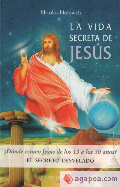 Vida secreta de Jesús, La-El secreto desvelado Vida secreta de Jesús, La-El secreto desvelado