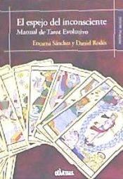 Portada de EL ESPEJO DEL INCONSCIENTE. MANUAL DE TAROT EVOLUTIVO