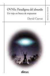 Portada de OVNIs: paradigma del absurdo