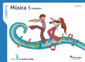 Portada de CADERNO MUSICA 6 PRIMARIA OS CAMIÑOS DO SABER