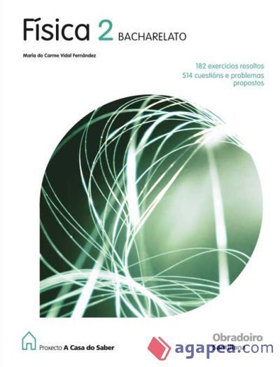 FISICA 2 BACHARELATO A CASA DO SABER FISICA 2 BACHARELATO A CASA DO SABER