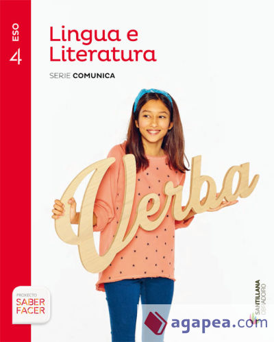 LINGUA E LITERATURA SERIE COMUNICA 4 ESO SABER FACER