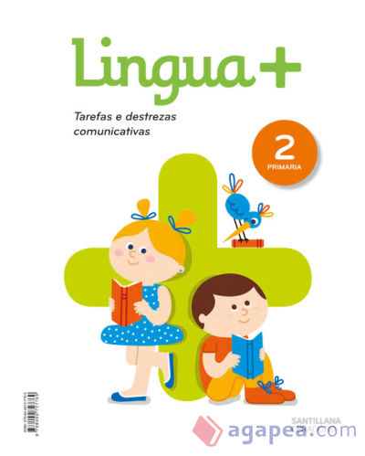 LINGUA+ SERIE PRACTICA TAREFAS E DESTREZAS COMUNICATIVAS 2 PRIMARIA