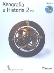 Portada de XEOGRAFIA E HISTORIA 2 ESO M LIXEIRA OS CAMIÑOS DO SABER