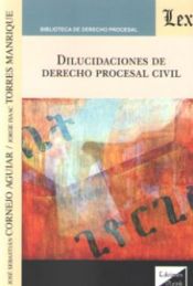 Portada de DILUCIDADES DE DERECHO PROCESAL CIVIL