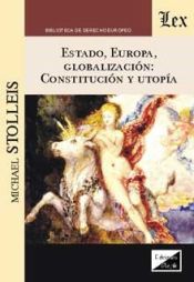 Portada de Estado, Europa, Globalización. Constitución y utopía
