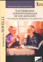 Portada de LOS DERECHOS CONSTITUCIONALES DE LOS ANCIANOS: CON ESPECIAL REFERENCIA A LA ARGENTINA