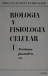 Portada de BIOLOGIA Y FISIOLOGIA CELULAR, VOL. I