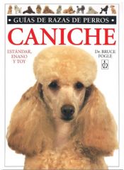Portada de CANICHE. GUIAS RAZAS DE PERROS