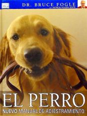 Portada de EL PERRO. NUEVO MANUAL DE ADIESTRAMIENTO