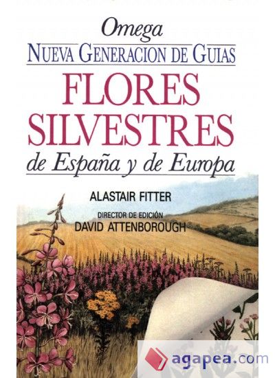 FLORES SILVESTRES DE ESPAÑA Y DE EUROPA