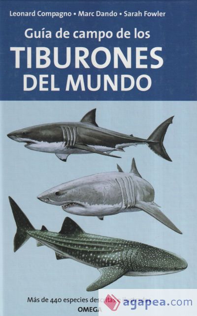 GUIA DE CAMPO DE LOS TIBURONES DEL MUNDO