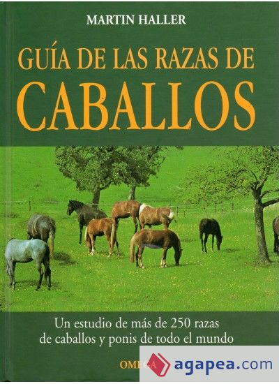 GUIA DE LAS RAZAS DE CABALLOS