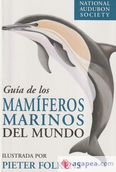 GUIA DE LOS MAMIFEROS MARINOS DEL MUNDO