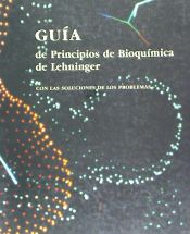 Portada de GUIA DE PRINCIPIOS BIOQUIMICA LEHNINGER