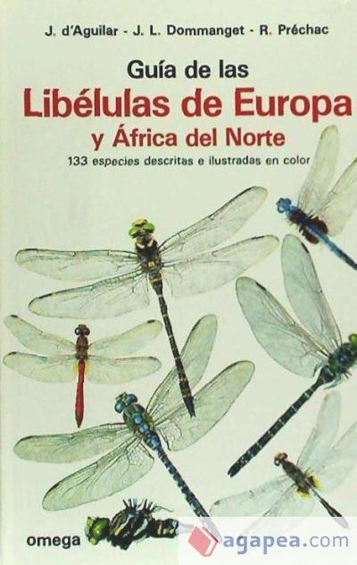 GUIA LIBELULAS DE EUROPA Y AFRICA NORTE GUIA LIBELULAS DE EUROPA Y AFRICA NORTE