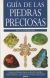 Portada de GUÍA DE LAS PIEDRAS PRECIOSAS, de Cally Oldershaw