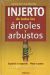 Portada de INJERTO DE TODOS LOS ARBOLES Y ARBUSTOS, de Jean-Yves Prat