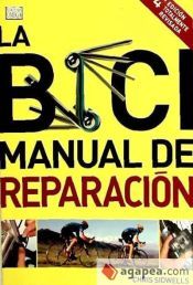 Portada de LA BICI. MANUAL DE REPARACI&Oacute;N