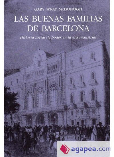 LAS BUENAS FAMILIAS DE BARCELONA