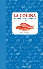 Portada de La cocina del mediterráneo: Identificación y recetas de la fauna comestible