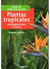 Portada de PLANTAS TROPICALES ORNAMENTALES Y UTILES